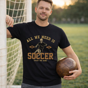 2026 Tournament Skeleton All We Need Is Soccer Fan T-Shirt