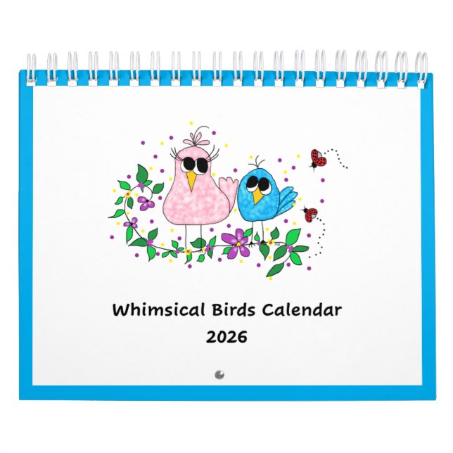 2026 Whimsical Birds Calendar . . . (Cover)