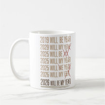 2026 Will Be My Year Funny Humor New Year Quote