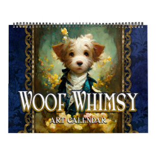2026 Woof Whimsy Surreal Fantasy Dog Portraits Calendar