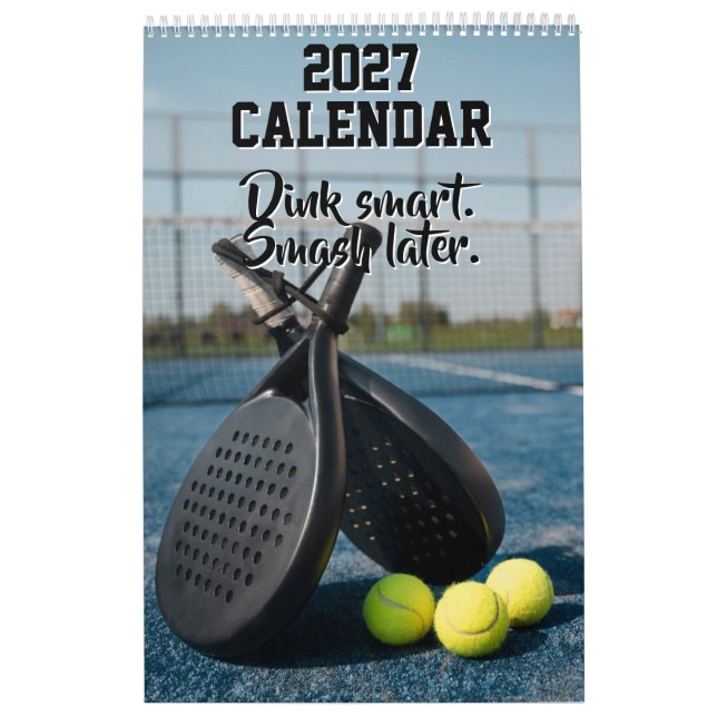 2027 Calendar Pickleball Funny Quotes Dink Paddle (Cover)