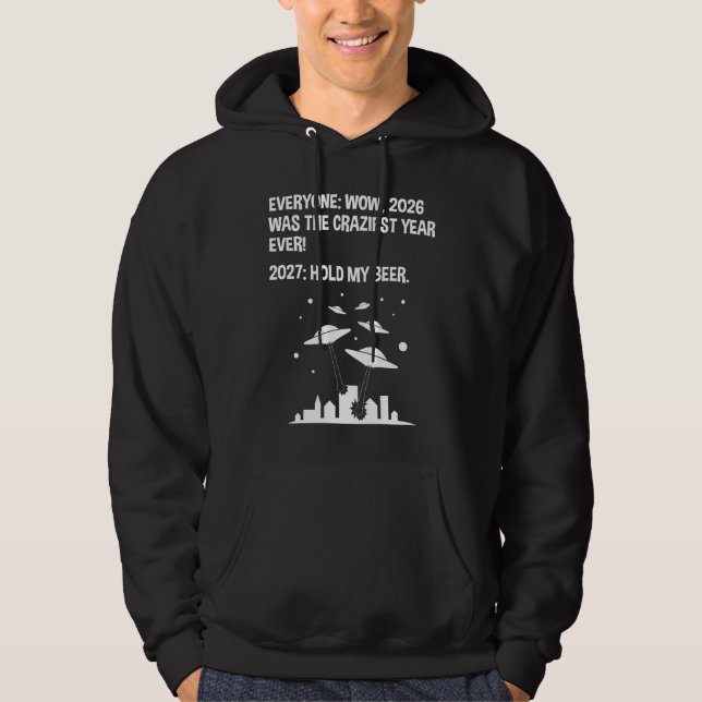 2027 Hold My Beer Hoodie (Front)
