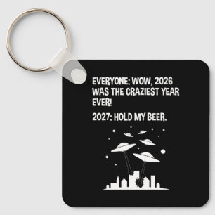 2027 Hold My Beer Key Ring