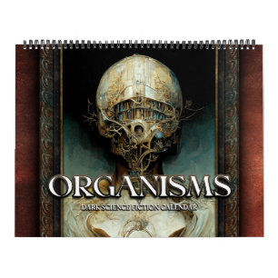 2027 Organisms 2 Surreal Dark Sci-Fi Calendar