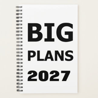 2027 Planner Funny Saying Big Plans