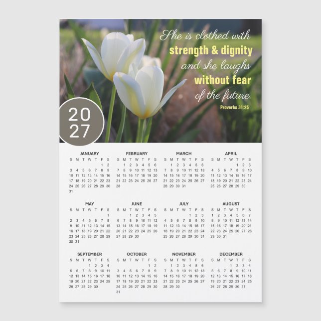 2027 Proverbs 31:25 Tulip Magnetic Calendar (Front)
