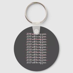 2027 Will Be My Year Procrastination New Year Reso Key Ring