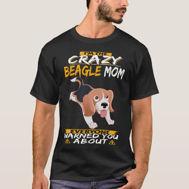 208 I'm The Crazy Beagle Mum T-Shirt (Front)