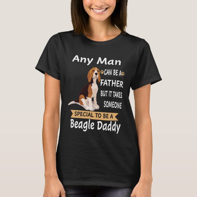 209 Any Man - Beagle Daddy T-Shirt (Front)