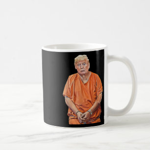 20-24 Years In Prison Funny Anti-trump Coffee Mug