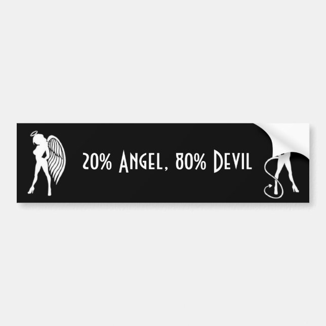 20% Angel, 80% Devil Bumper Sticker (Front)