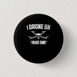 20.Drones for a Drone Pilot 3 Cm Round Badge
