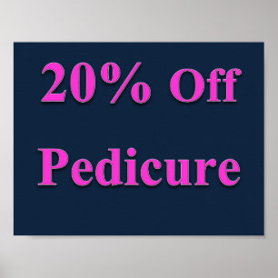 20% Off Pedicure Poster Matte