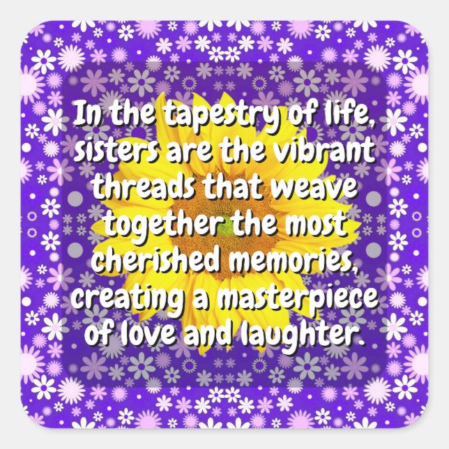 (20 pcs) Sister Quote (Sisterhood Gift) Floral Square Sticker (Front)