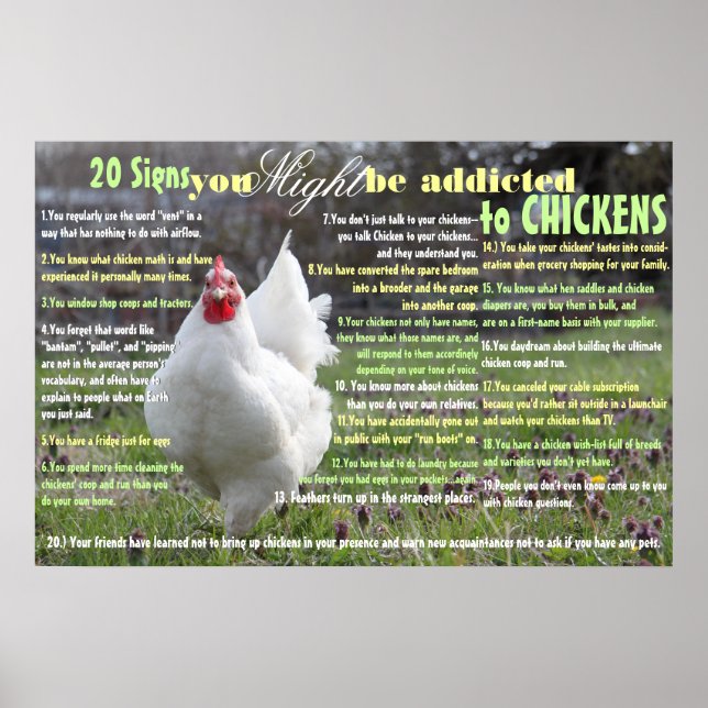20 Signs You MIGHT be Addicted to Chickens (Front)