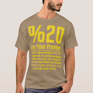 20 The Final Frontier Alt Roufxis T-Shirt