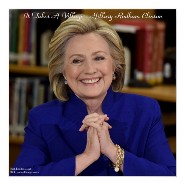 20" x 20" Hillary Takes A Village Poster (Front)