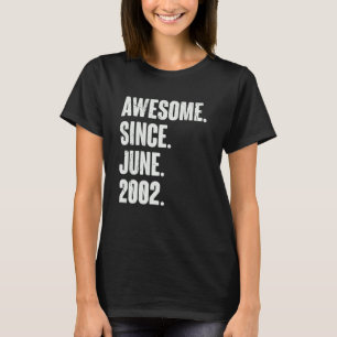 20 Year Old  20th Birthday  Awesome Since June 200 T-Shirt