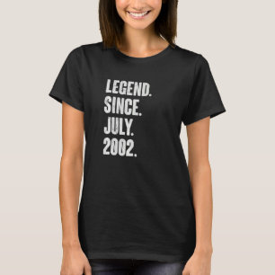 20 Year Old  20th Birthday  Legend Since July 2002 T-Shirt