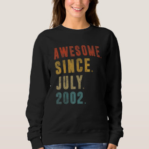 20 Year Old Awesome Since July 2002 20th Birthday Sweatshirt