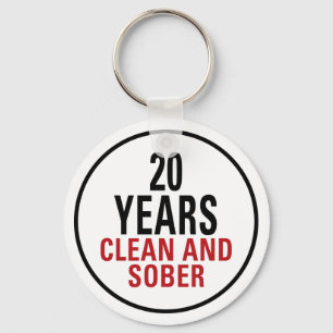 20 Years Clean and Sober Key Ring