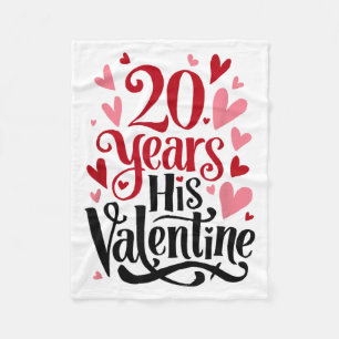 20 Years His Valentine _ Anniversary Couples Valen Fleece Blanket