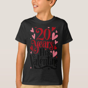 20 Years His Valentine _ Anniversary Couples Valen T-Shirt