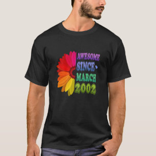 20 Years Old Floral Awesome Since March 2002 20Th T-Shirt