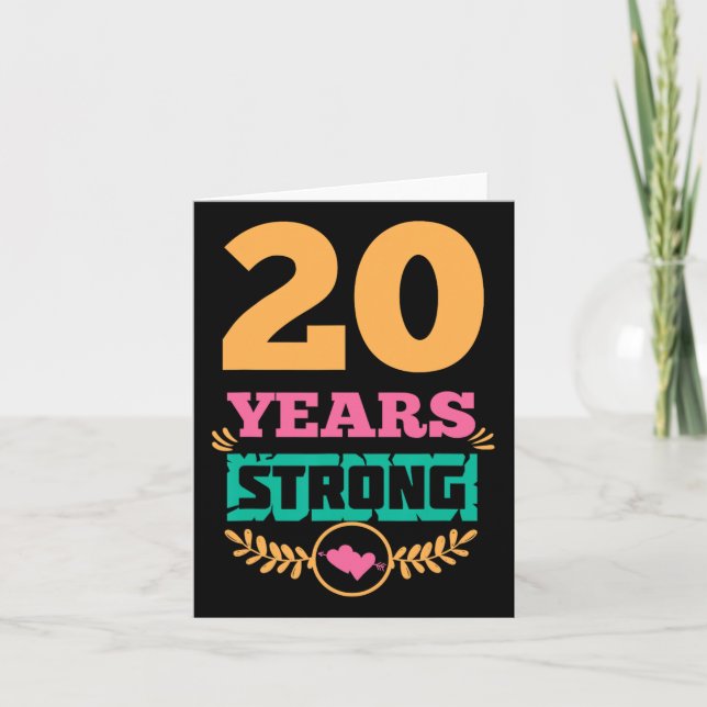 20th Anniversary Gift Idea Twenty Years Strong T-s Card (Front)