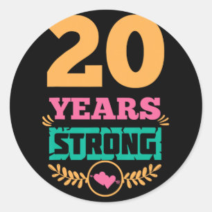 20th Anniversary Gift Idea Twenty Years Strong T-s Classic Round Sticker