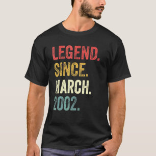 20th Birthday 20 Years Old Legend Since March 2002 T-Shirt