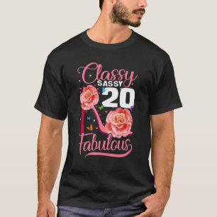 20th Birthday  Classy Sassy 20 Fabulous Flower Hig T-Shirt