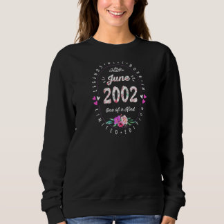20th Birthday Floral Legends Born In June 2002 Sweatshirt