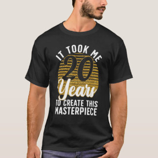 20th Birthday For Women Men 20 Year Old Gag Turnin T-Shirt