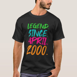 20th Birthday Gifts - Legend Since April 2000 T-Shirt