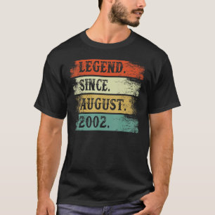 20th Birthday Legend Since August 2002 20 Year Ol T-Shirt