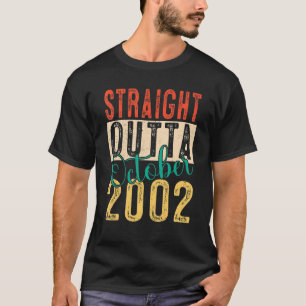 20th Birthday  Straight Outta October 2002 20 Year T-Shirt