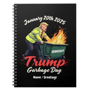 20th Jan 2025 Trump Garbage Day Sparks Political Notebook