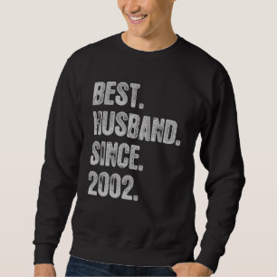 20th Wedding Aniversary For Him Best Husband Since Sweatshirt