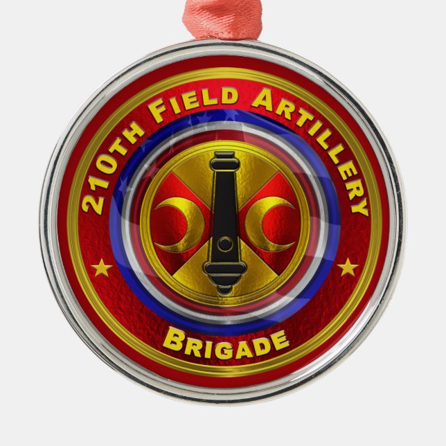 210th Field Artillery Brigade Christmas  Metal Tree Decoration (Front)
