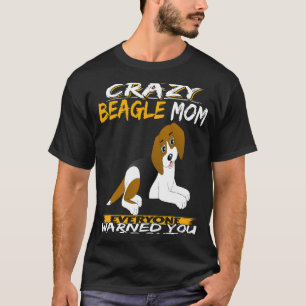 211 I'm The Crazy Beagle Mum T-Shirt