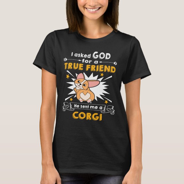 218 He Sent Me A Corgi T-Shirt (Front)