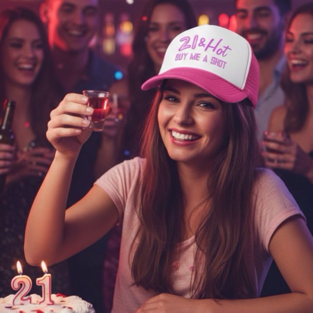 21 and Hot Buy A Drink Neon Trucker Hat (Creator Uploaded)