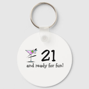 21 And Ready For Fun Martini Key Ring