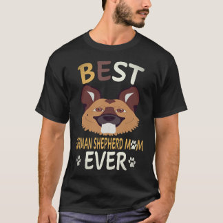21 Best German Shepherd Mum Ever German Shepherd T-Shirt
