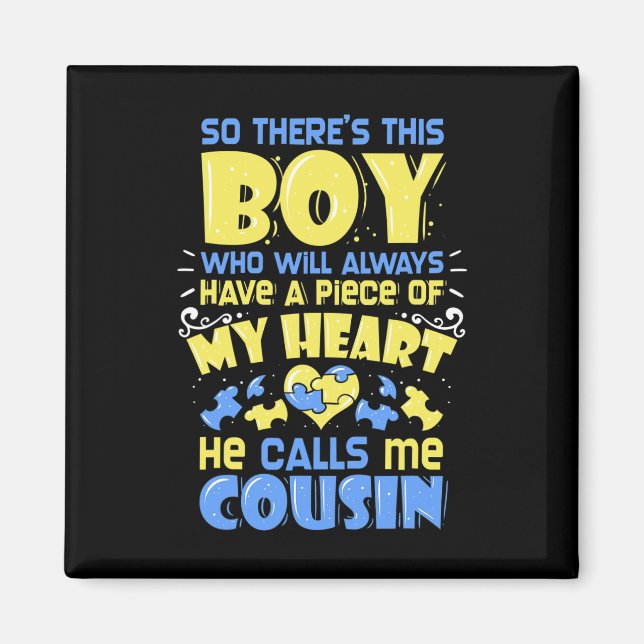 21 - Down Syndrome Awareness Cousin  Magnet (Front)