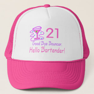 21 Good Bye Bouncer Hello Bartender (Pink) Trucker Hat