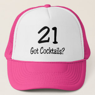 21 Got Cocktails Trucker Hat