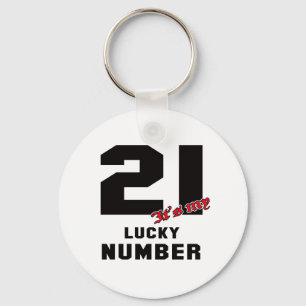 21 It's my lucky number Key Ring