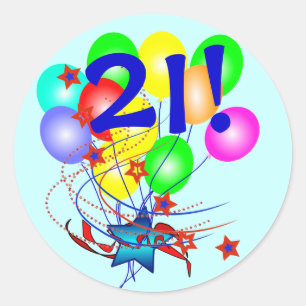 21! Or Any Age Birthday Balloons Round Stickers